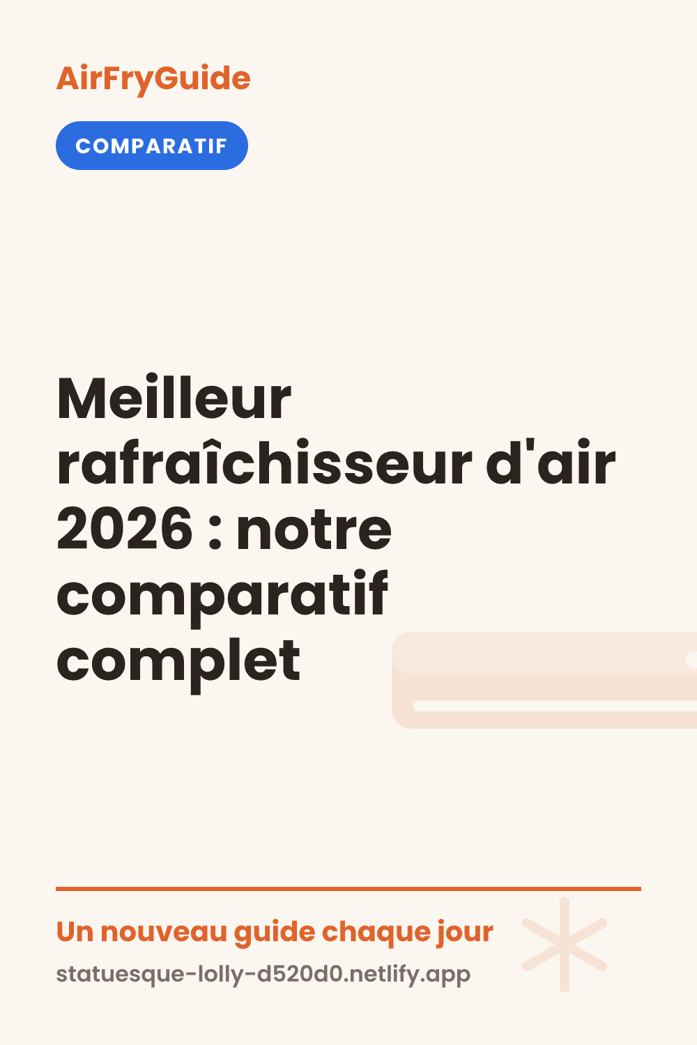 Meilleur rafraîchisseur d'air 2026 : notre comparatif complet