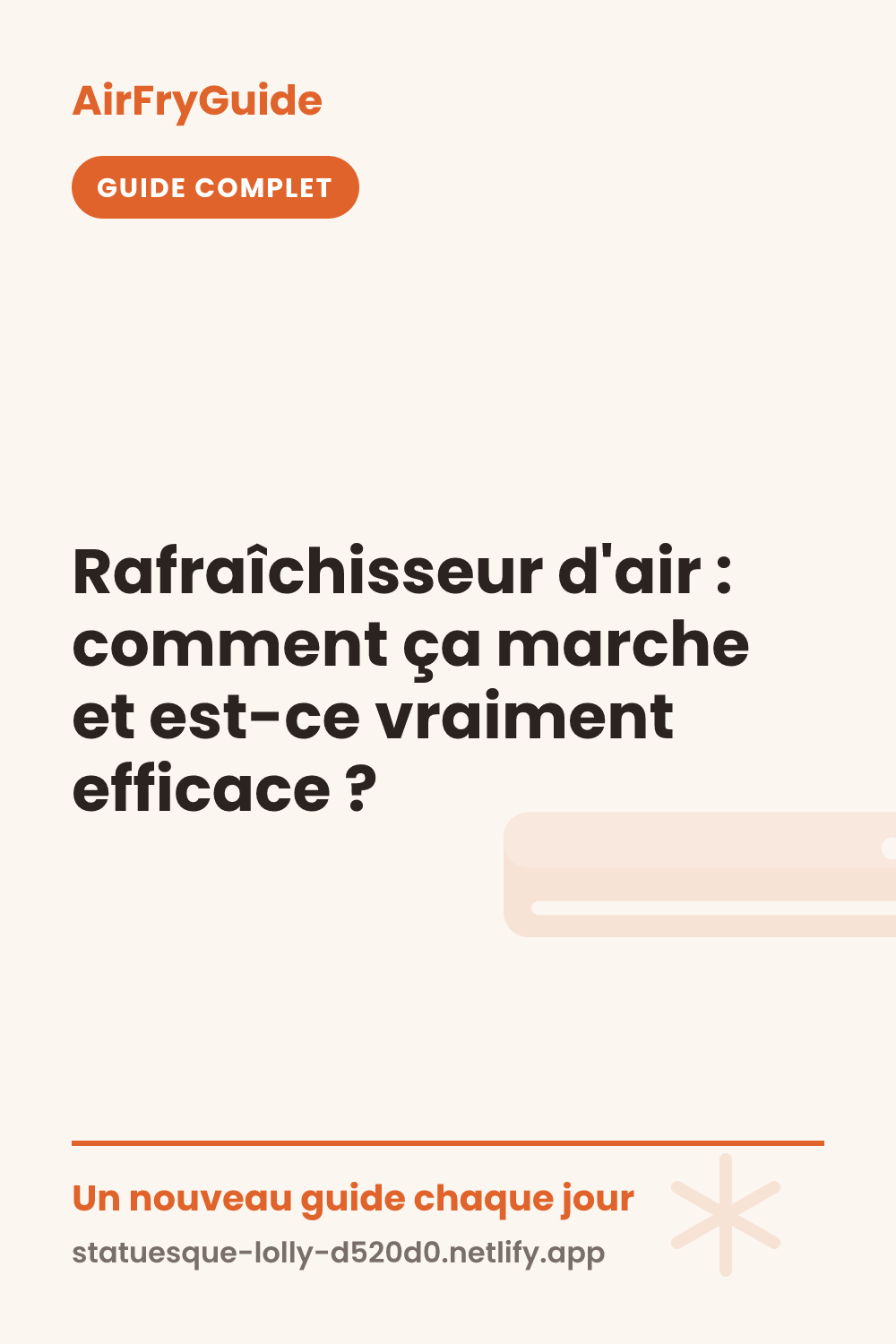 Rafraîchisseur d'air : comment ça marche et est-ce vraiment efficace ?